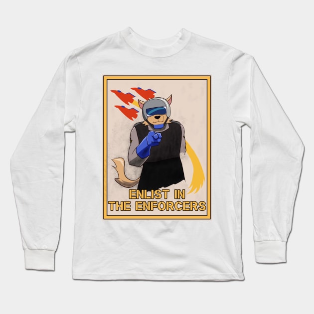 We want you for the Enforcers! Long Sleeve T-Shirt by RandomKooldude